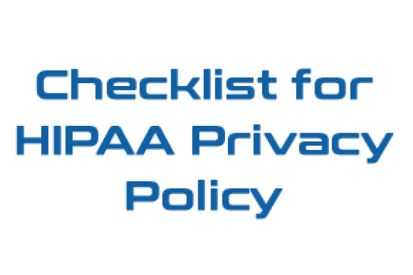 Checklist for HIPAA Privacy Policy