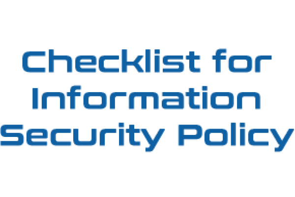 Checklist for Information Security Policy