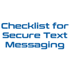 Checklist for Secure Text Messaging
