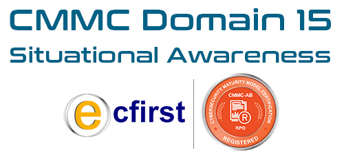 CMMC Domain 15: Situational Awareness