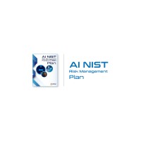 AI NIST Risk Management Framework (RMF) Plan