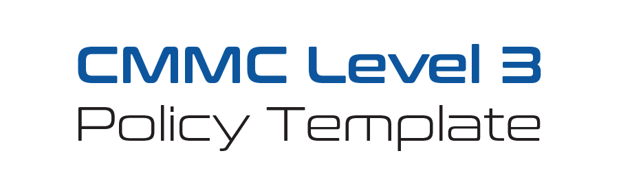 CMMC Level 3 Policy Template